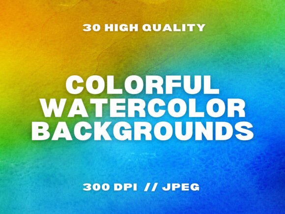 30 Colorful Watercolor Backgrounds